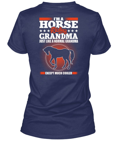 I'm A Horse Riding Grandma T Shirt, Normal Grandma T Shirt