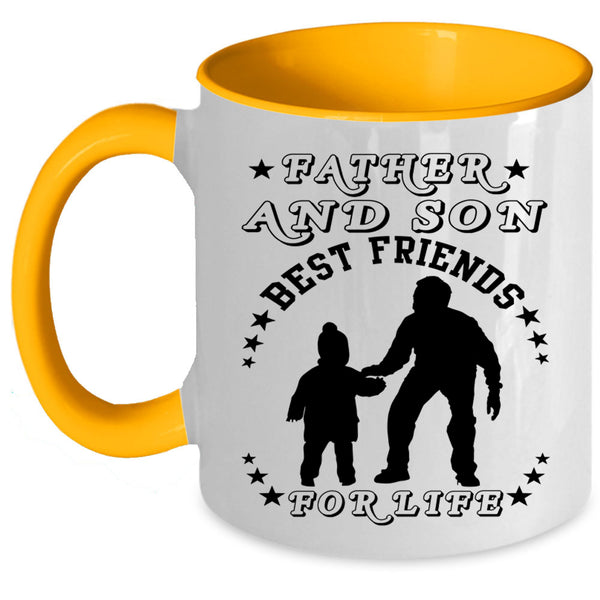 Best Friends For Life Coffee Mug, Father And Son Accent Mug