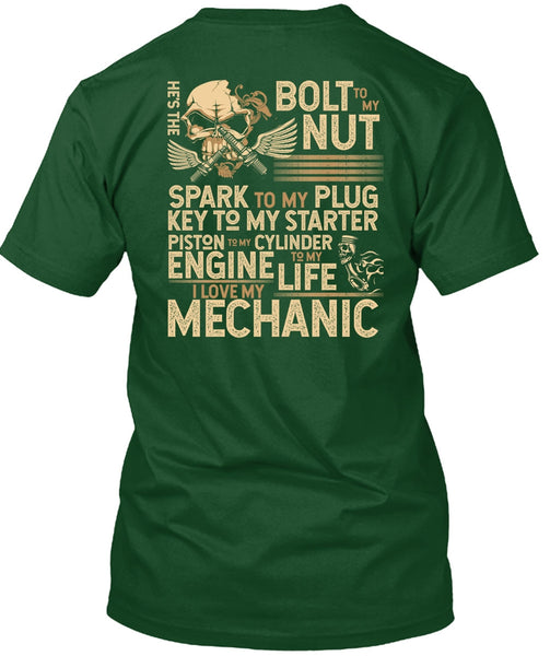 I Love My Mechanic T Shirt, Engine Life T Shirt