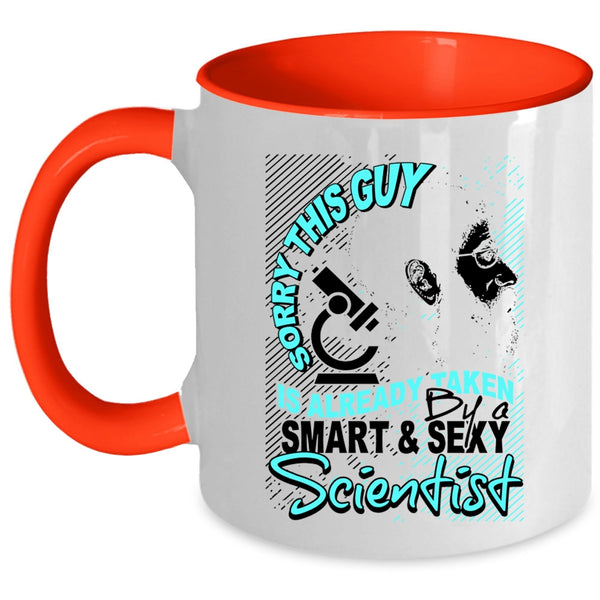 Marry Coffee Mug, This Guy Is Already Taken By A Smart Scientist Accent Mug