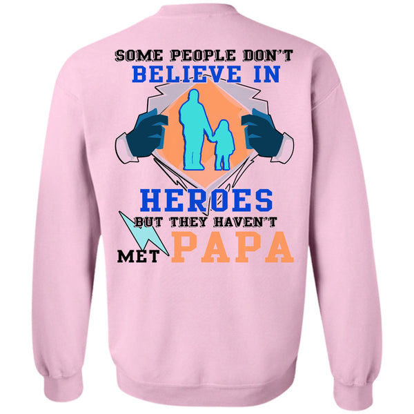 Being A Papa T Shirt, They Haven't Met Papa Sweatshirt