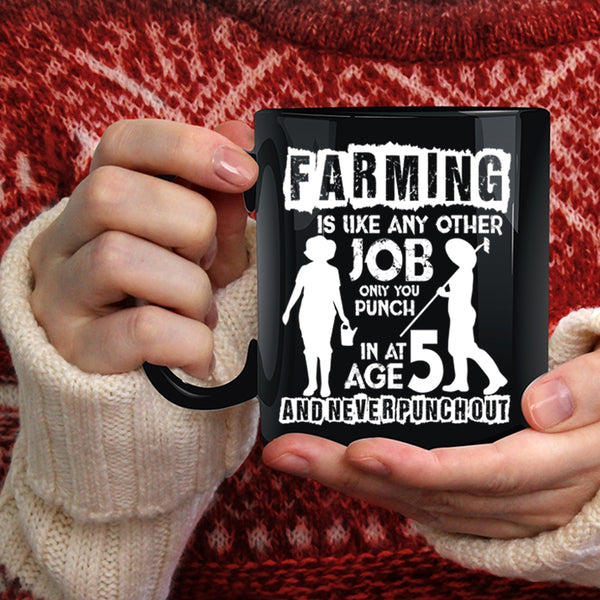 Farming Is Like Any Other Job Coffee Mug, Awesome Farmer Coffee Cup