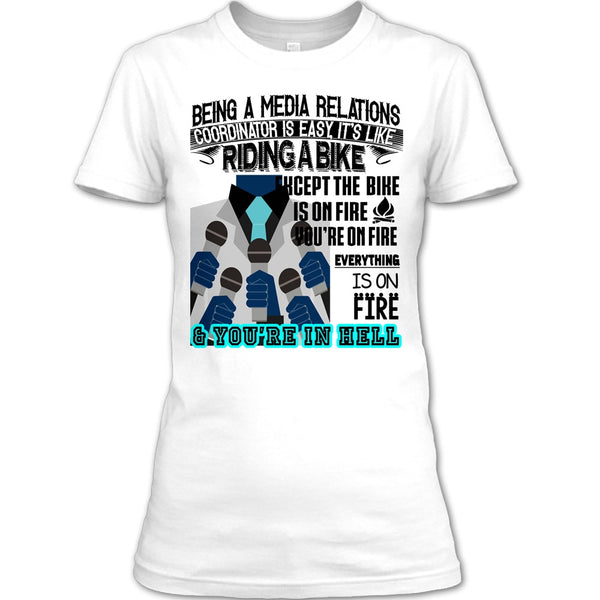 Being A Media Relations T Shirt, Cool Media Relation T Shirt
