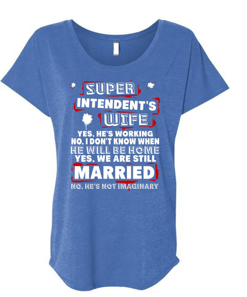 Intendent's Wife T Shirt, We Are Still Married T Shirt, Cool Shirt (Ladies' Triblend Dolman Sleeve)