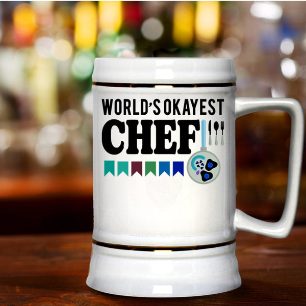 Cool Gift For Chef Beer Stein 22oz, World's Okayest Chef Beer Mug