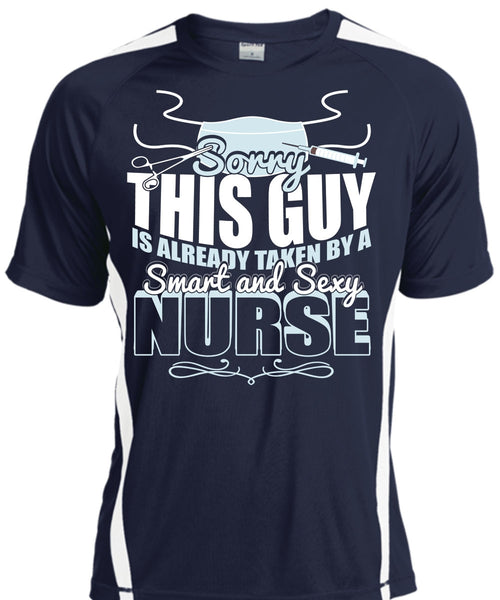 This Guy Is Already Taken By A Smart Nurse T Shirt, Being A Nurse T Shirt, Cool Shirt