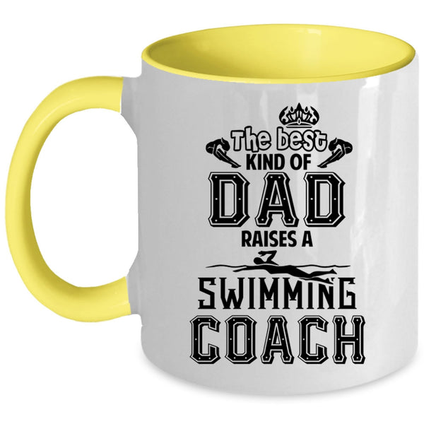 Cool Dad Coffee Mug, The Best Kind Of Dad Raises Swimming Coach Accent Mug