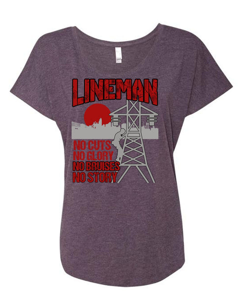 Lineman No Cuts T Shirt, No Story T Shirt, Cool Shirt (Ladies' Triblend Dolman Sleeve)