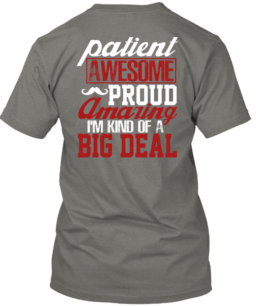 Patient Awesome Proud Amazing T Shirt, Being A Papa T Shirt