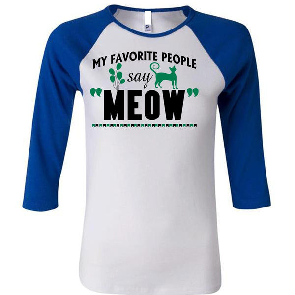 My Favorite People Say Meow T Shirt, I Love My Cat T Shirt