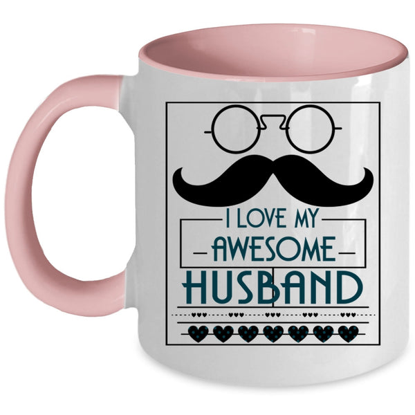 My Awesome Husband Coffee Mug, I Love My Awesome Husband Accent Mug