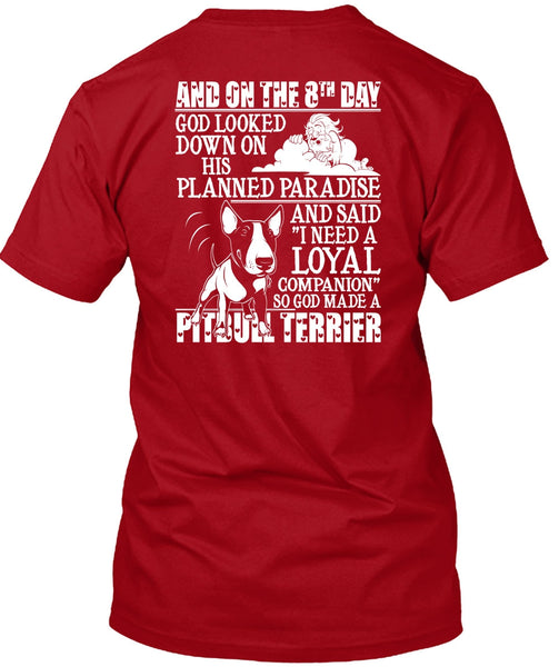 God Made A Pit Bull Terrier T Shirt, Planned Paradise T Shirt