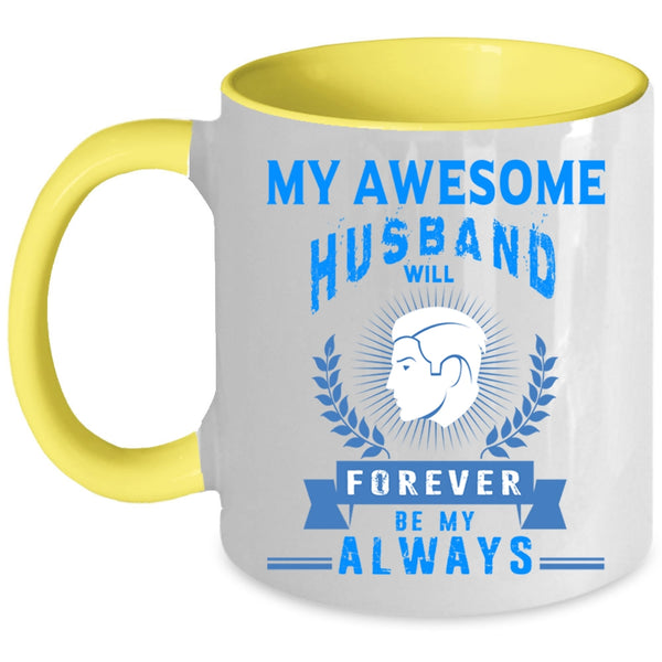 Cute Gift For My Wife Coffee Mug, My Awesome Husband Accent Mug