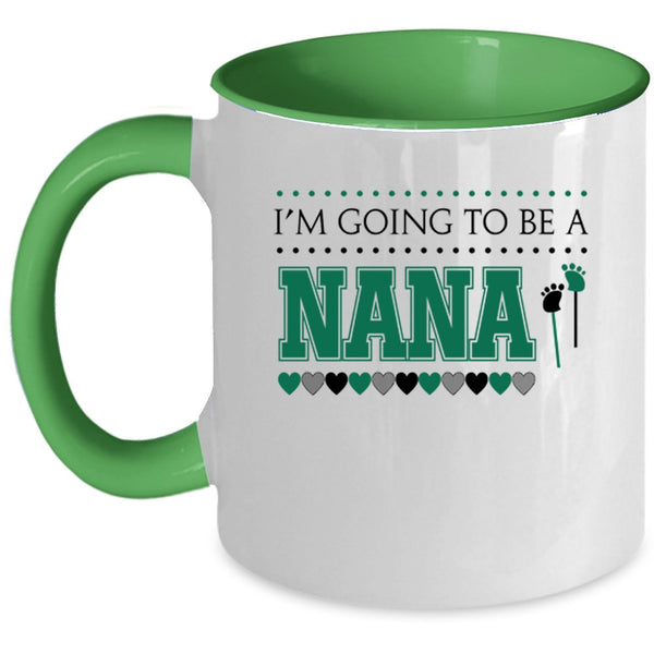 Awesome Nana Coffee Mug, I'm Going To Be A Nana Accent Mug