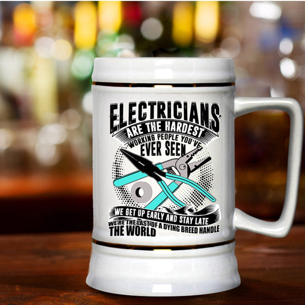 Cool Job Title Beer Stein 22oz, Electricians Are The Hardest Working Beer Mug
