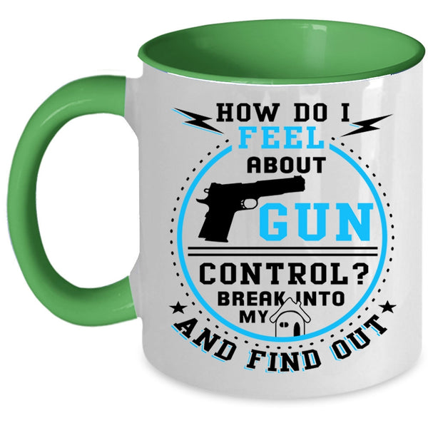 Cool Gift For My Daddy Coffee Mug, Don't Break Into My Home Accent Mug