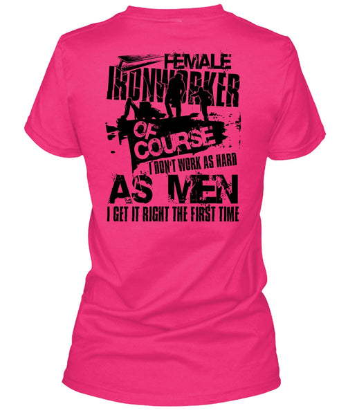 Female Ironworker T Shirt, I Love Ironworker T Shirt