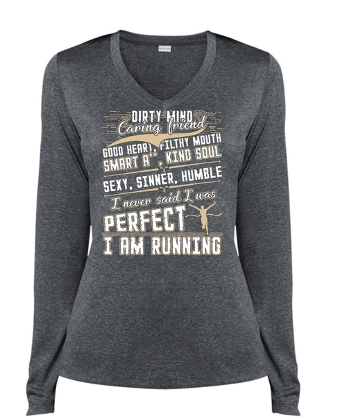 I Am Running T Shirt, Dirty Mind T Shirt, Cool Shirt (Ladies LS Heather V-Neck)