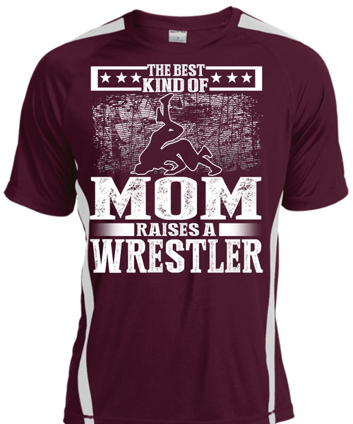The Best Kind Of Mom T Shirt, Raises A Wrestler T Shirt, Cool Shirt
