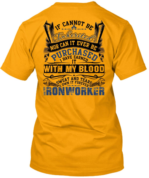 I Own It Forever Ironworker T Shirt, I Love Ironworker T Shirt