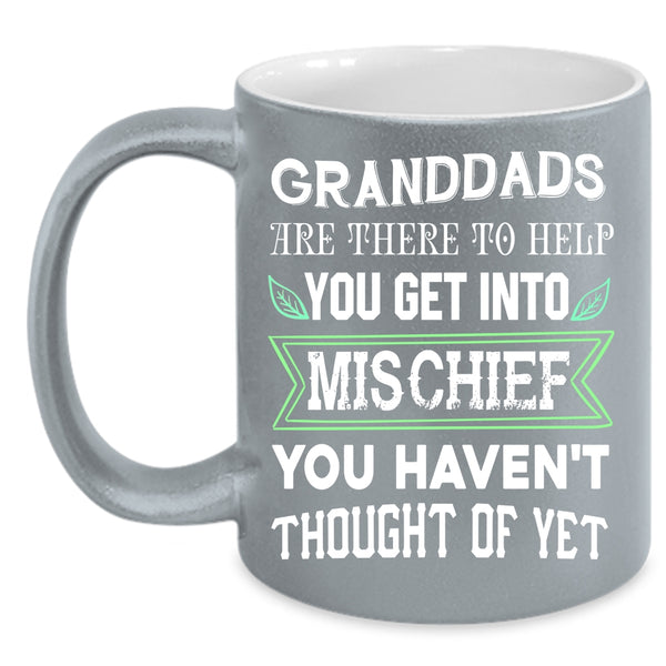 Granddads Are There To Help Coffee Mug, Funny Grandfather Coffee Cup