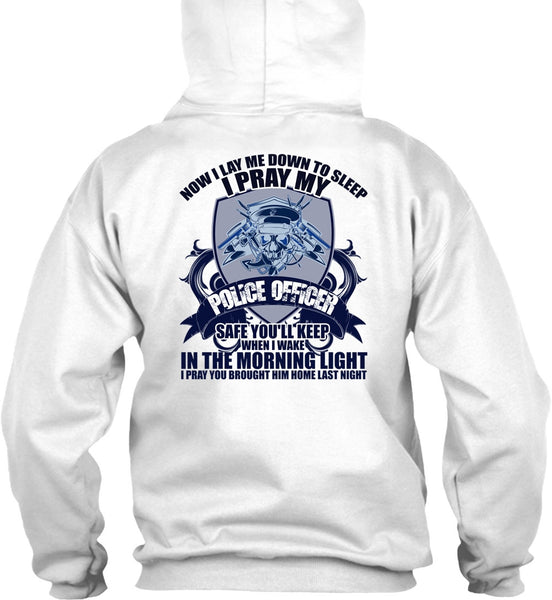 I Pray My Police Officer T Shirt, I Love Police T Shirt