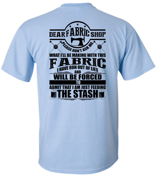 Making With This Fabric T Shirt, I Love Sewing T Shirt