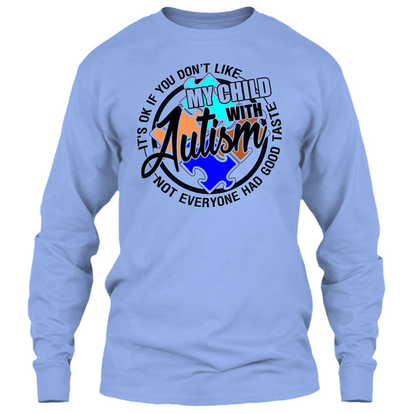 My Child With Autism T Shirt, Gift For Autism Parents T Shirt