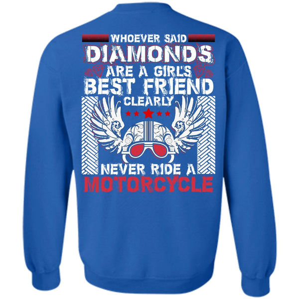 Diamonds Are A Girl's Best Friend T Shirt, I Love Biker Sweatshirt