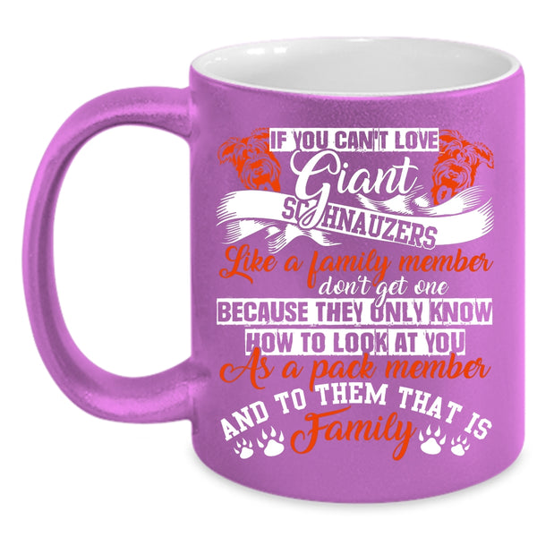 If You Can't Love Giant Schnauzes Coffee Mug, Cute Dogs Coffee Cup