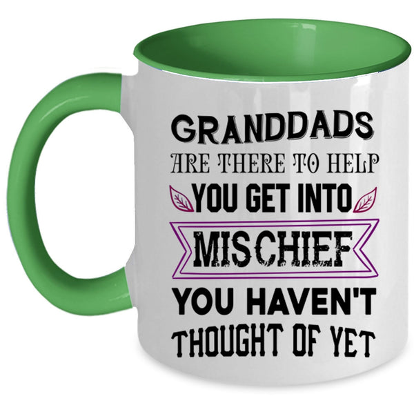Funny Grandfather Coffee Mug, Granddads Are There To Help Accent Mug