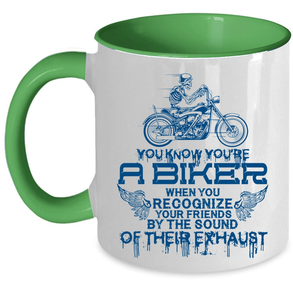 Cool Gift For Biker Coffee Mug, You're A Biker Accent Mug