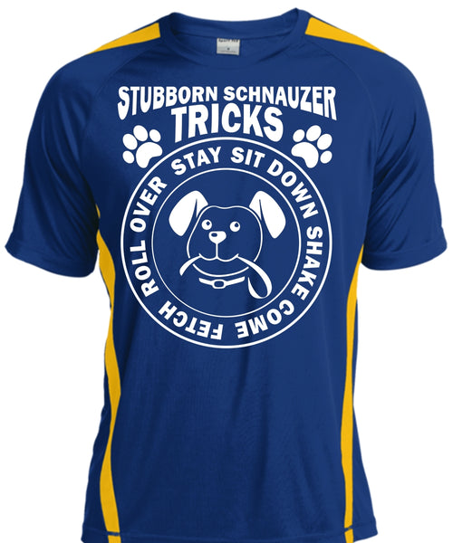 Stubborn Schnauzer Tricks T Shirt, Pets T Shirt, I Love Dog T Shirt