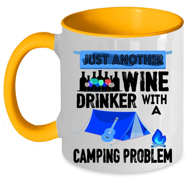 Camping Problem Coffee Mug, Just Another Wine Drinker Accent Mug