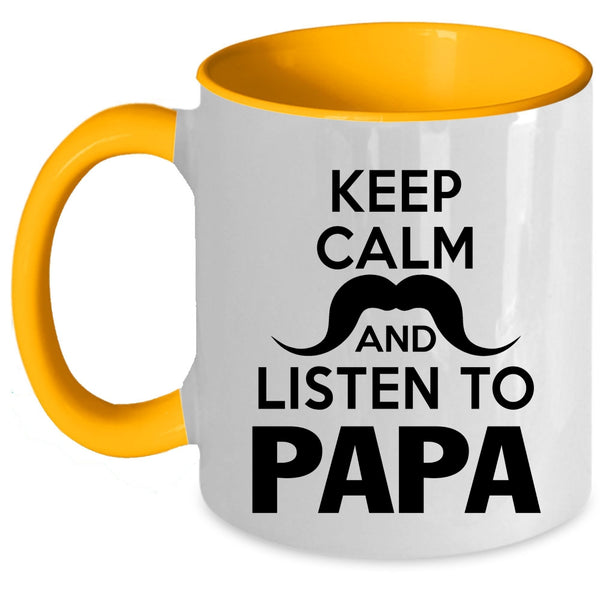 Awesome Papa Coffee Mug, Keep Calm And Listen To Papa Accent Mug