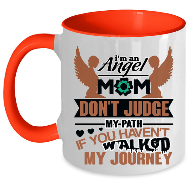 Cute Gift For Mom Coffee Mug, I'm An Angel Mom Accent Mug