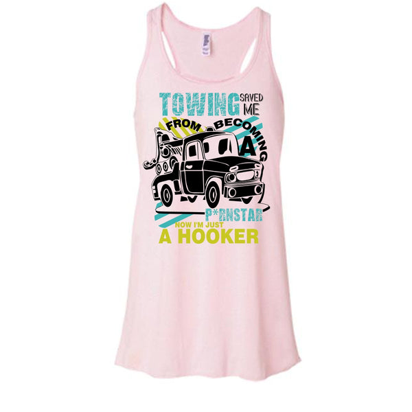 Towing Saved Me T Shirt, I'm A Trucker Tank Top
