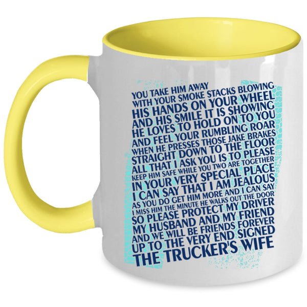 Cute Trucker's Wife Coffee Mug, The Trucker's Wife Accent Mug
