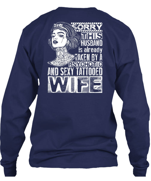 Psychotic And Tattooed Wife T Shirt, Being A Wife T Shirt