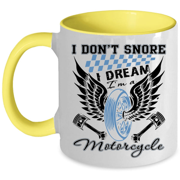 I Love Motorcycle Coffee Mug, I Dream I'm A Motorcycle Accent Mug