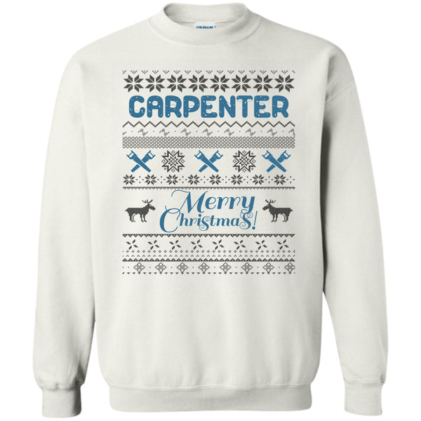 Gift For Merry Christmas T Shirt, Carpenter Merry Christmas Sweatshirt