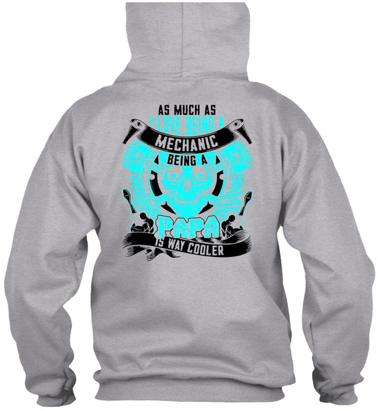 I Love Being A Mechanic T Shirt, Being A Mechanic T Shirt