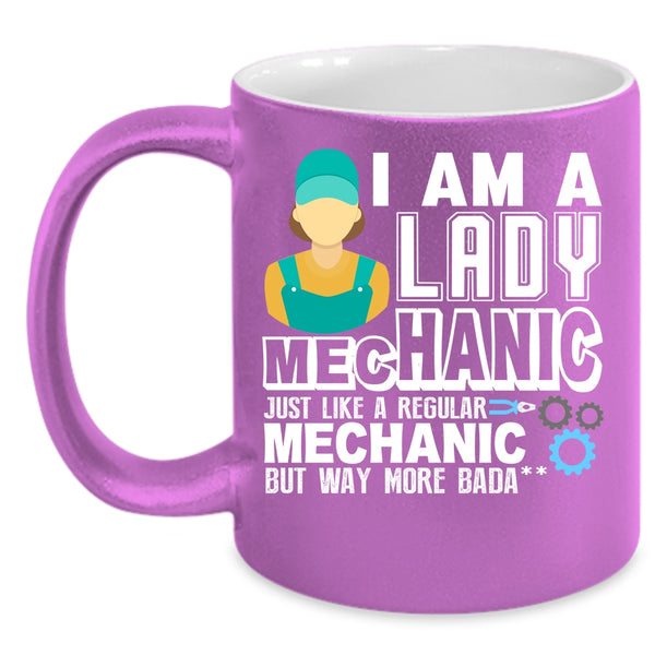 I Am A Lady Mechanic Coffee Mug, Gift For Wife Coffee Cup