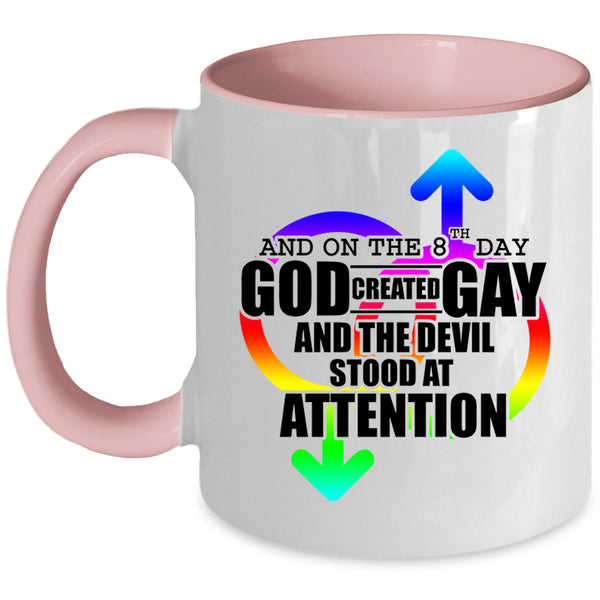 Funny Gay Coffee Mug, On 8th Day God Created Gay Accent Mug