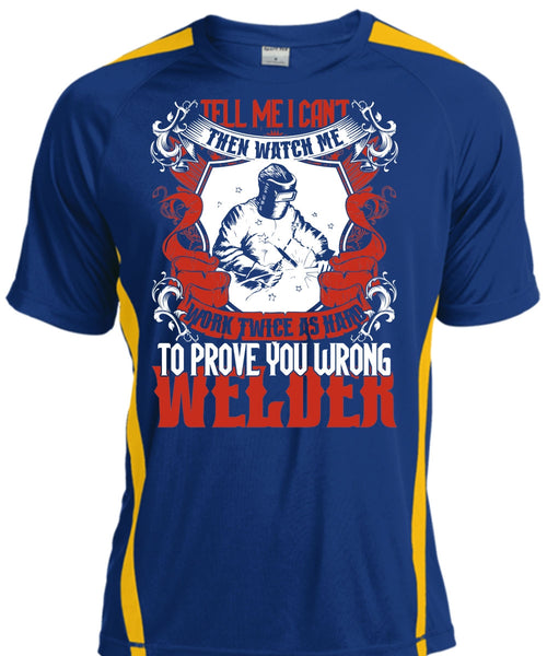 Prove You Wrong Welder T Shirt, Work Twice As Hard T Shirt, Cool Shirt