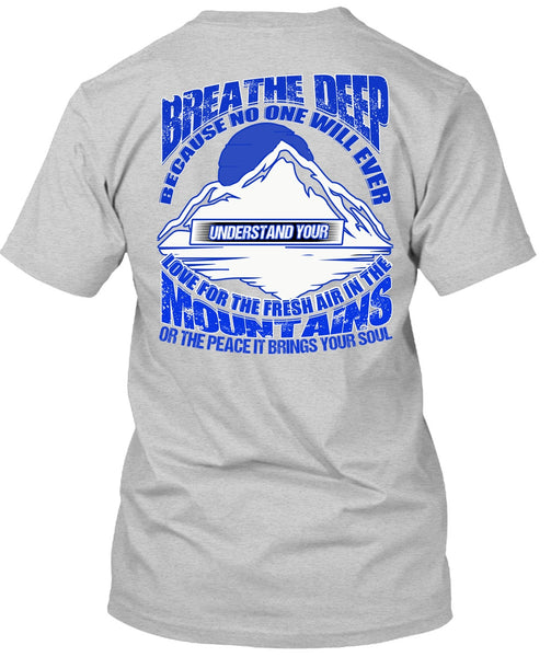 The Fresh Air In The Mountains T Shirt, I Love Hiking T Shirt