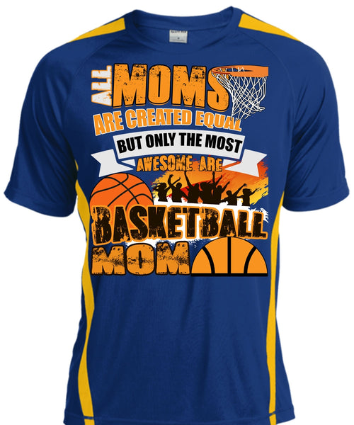 All Moms Are Created Equal T Shirt, Basketball Mom T Shirt, Cool Shirt
