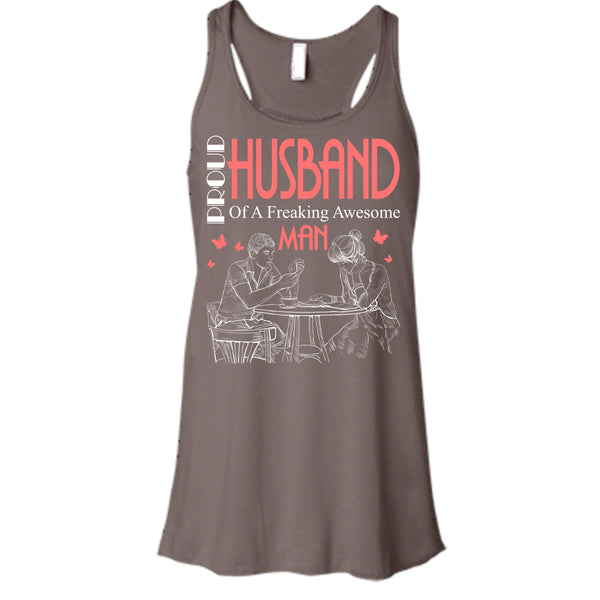 Proud Husband T Shirt, Freaking Awesome Man T Shirt, Cool T Shirt