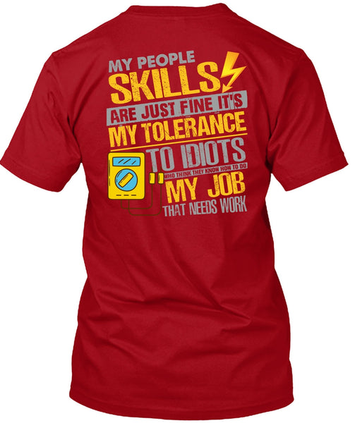 My People Skills Are Just Fine T Shirt, Being An Electrician T Shirt
