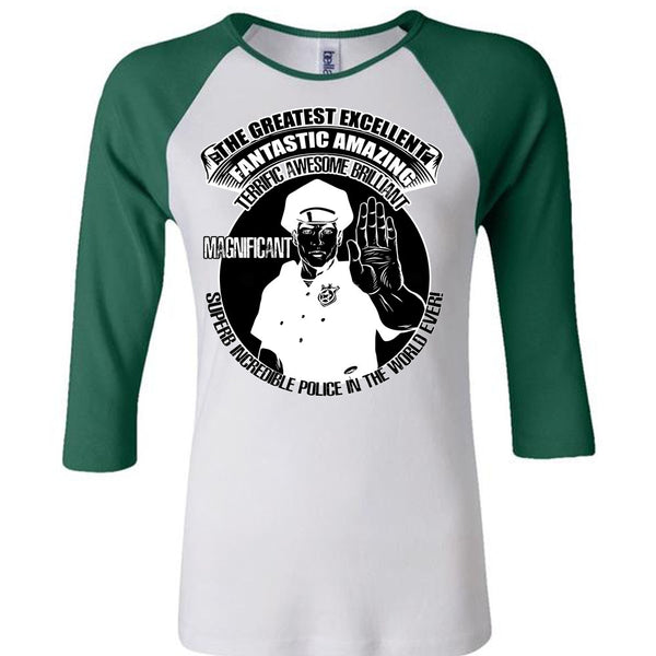 Police In The World Ever T Shirt, I Love Police T Shirt, Awesome T-Shirts